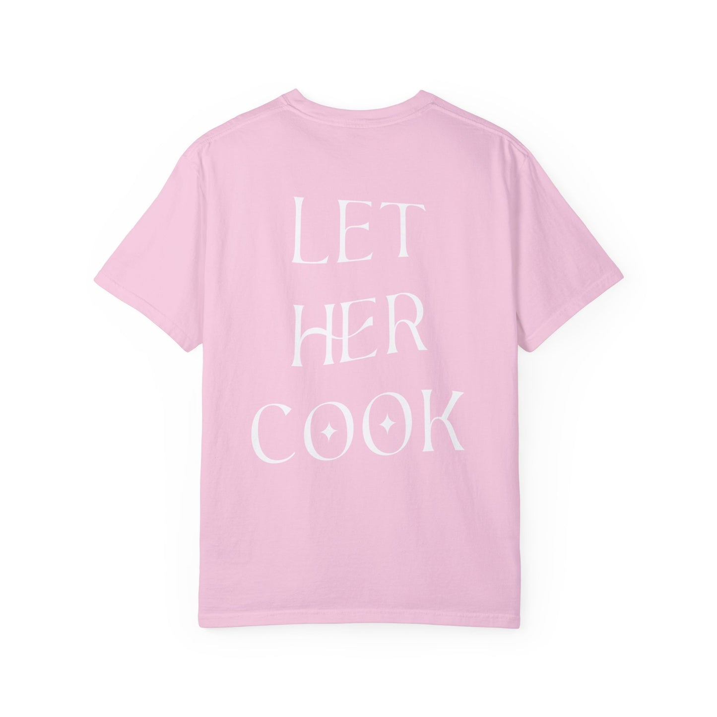 LEGACY TEES - LET HER COOK (White Text)