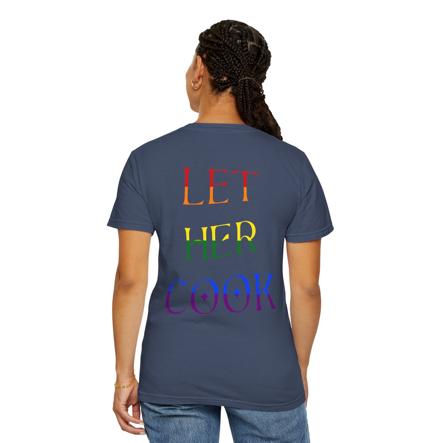 LEGACY TEES - LET HER COOK PRIDE EDITION