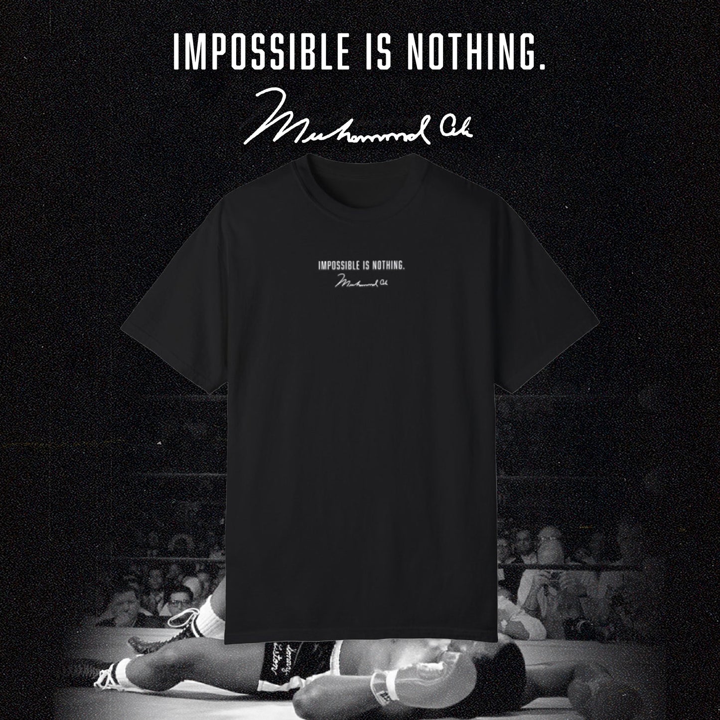 IMPOSSIBLE IS NOTHING - STATEMENT TEE